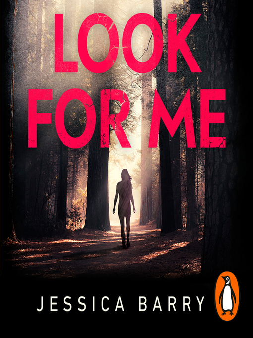 Title details for Look for Me by Jessica Barry - Available